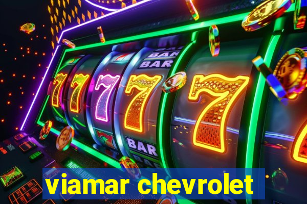 viamar chevrolet